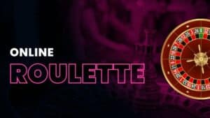 Roulette trực tuyến  trò chơi cá cược phổ biến và thú vị nhất trong thế giới casino
